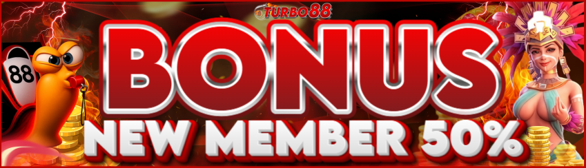 BONUS NEW MEMBER 50%